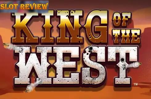 King of The West